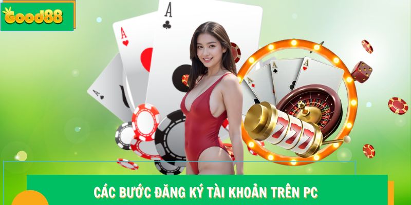 Hướng dẫn chi tiết quá trình tạo tài khoản trên máy tính